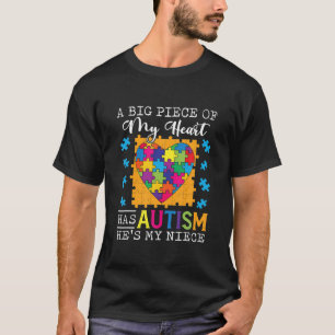 Een stuk van mijn hart heeft autisme mijn nicht t-shirt