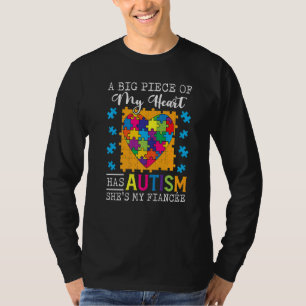 Een stuk van mijn hart heeft autisme mijn verloofd t-shirt