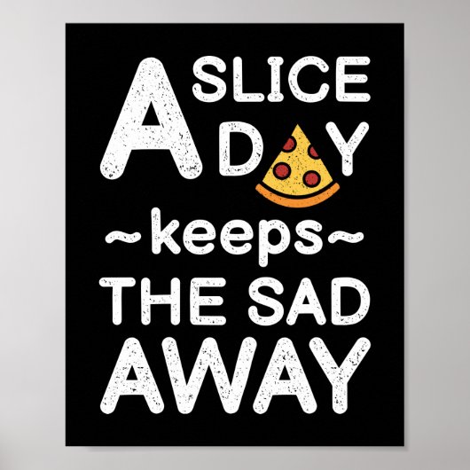 Een stukje per dag | Funny Pizza Quote Poster (Voorkant)