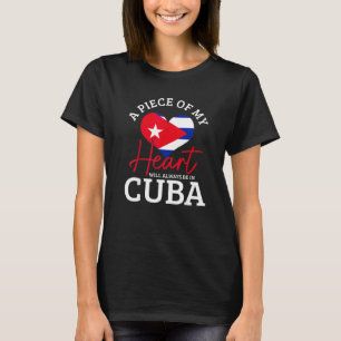 Een stukje van mijn hart is altijd in Cuba Cubaans T-shirt
