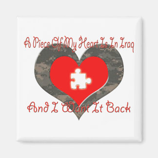 Een stukje van mijn hart zit in Irak Magneet
