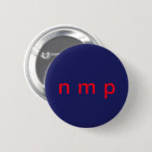 Een subtiele manier om NIET MIJN PRESIDENT uit te Ronde Button 5,7 Cm (Voorkant /achterkant)