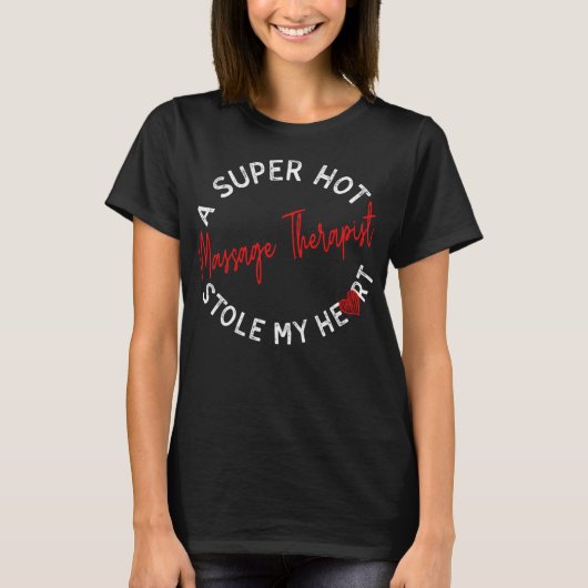 Een super hete massagetherapeut stal mijn hart gra t-shirt (Voorkant)