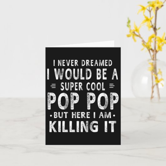 Een supercoole Pop Pop-opa Vaderdag cadeau mannen  Kaart (Gele Bloem)