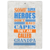 Een superheld heeft geen cape - GRANDPA veranderen Klembord (Achterkant)