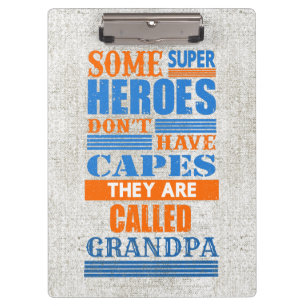 Een superheld heeft geen cape - GRANDPA veranderen Klembord