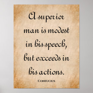 Een superieur Man... Inspirerende Confucius Quote Poster