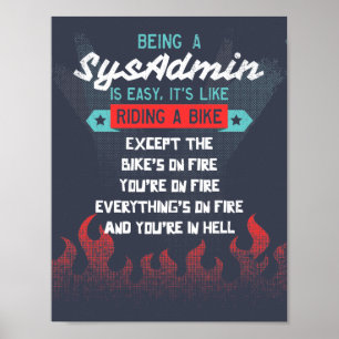 Een sysAdmin zijn is net als een bike besturen Poster
