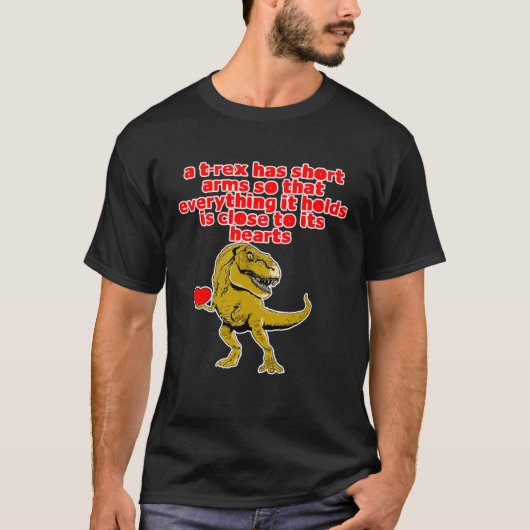 Een T-rex heeft korte armen — T-shirt (Voorkant)