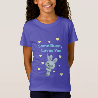 Een T-shirt met "Some Bunny Loves You"