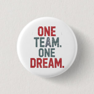 Eén team. Een droom 1 Ronde Button 3,2 Cm