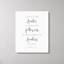 Een teken van een goede leider, Mahatma Gandhi Quo Canvas Afdruk