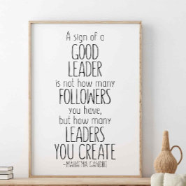 Een teken van een goede leider, Mahatma Gandhi Quo Poster