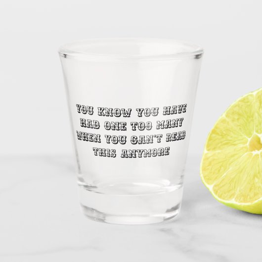 Eén teveel - Shotglas Shot Glas (Voorkant)