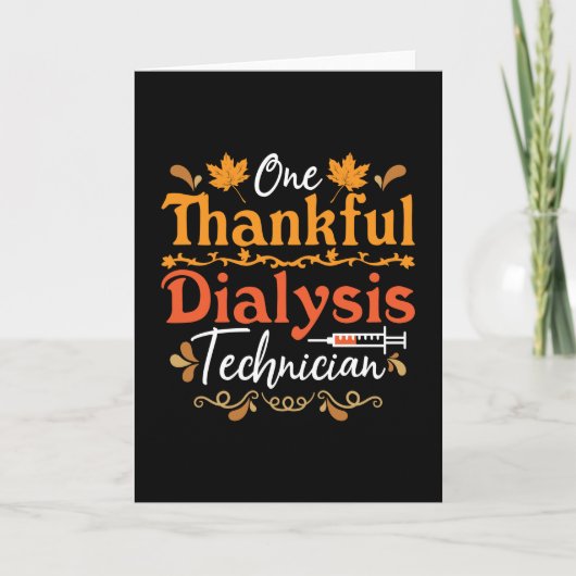 Eén Thankful Dialyse Technicien Nephrology Kaart (Voorkant)
