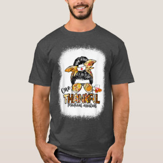 Een Thankful Medical Assistant Messy Bun Herfst da T-shirt