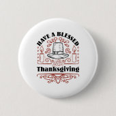 Een Thanksgiving zonder hoed hebben Ronde Button 5,7 Cm (Voorkant)