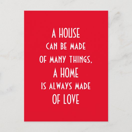 een thuis is altijd uit liefde gemaakt , citaat briefkaart (Voorkant)
