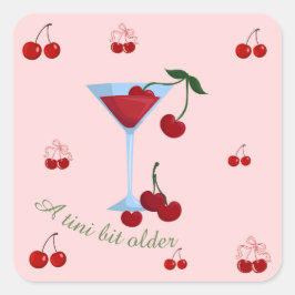 Een tikkeltje oudere Cherrytini-verjaardag Vierkante Sticker