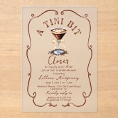 Een tini beetje dichterbij Espresso Martini Vrijge Acryl Uitnodigingen (Voorkant)