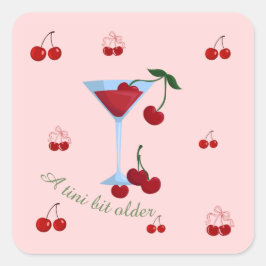 Een Tini Beetje Oudere Cherrytini Verjaardag Vierkante Sticker