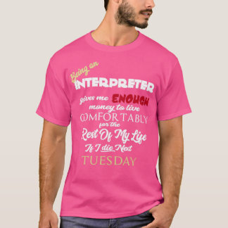 Een tolk zijn t-shirt