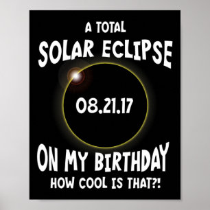 Een totale zonsverduistering op mijn verjaardag Ho Poster