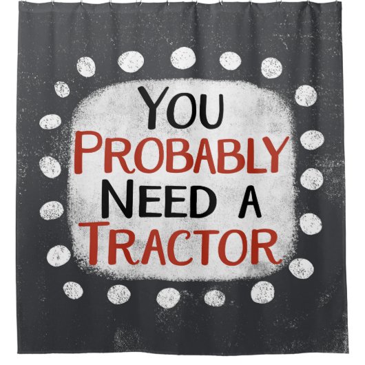 Een tractor douchegordijn nodig (Voorkant)