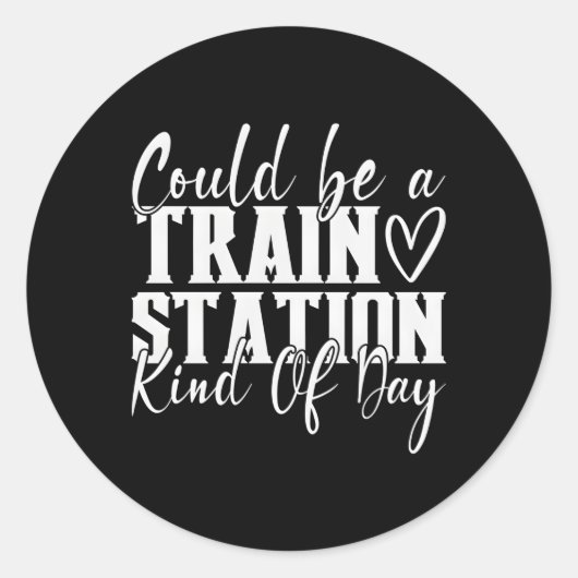 Een treinstation Kinda Day Ronde Sticker (Voorkant)
