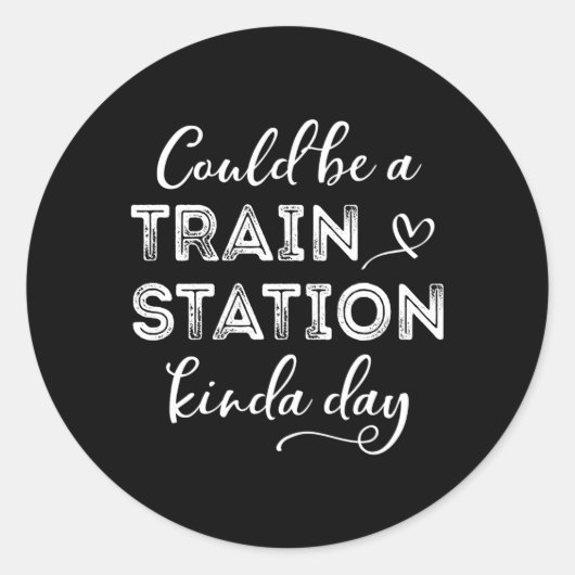 Een treinstation Kinda Day Ronde Sticker (Voorkant)