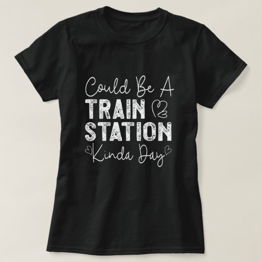 Een treinstation Kinda Day T-shirt (Design voorkant)