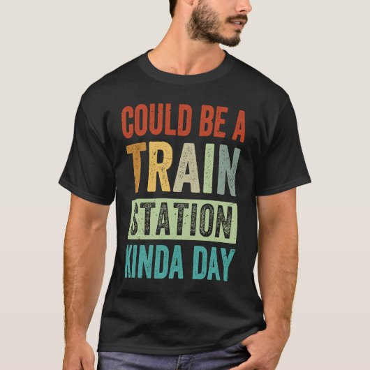 Een treinstation Kinda Day T-shirt (Voorkant)