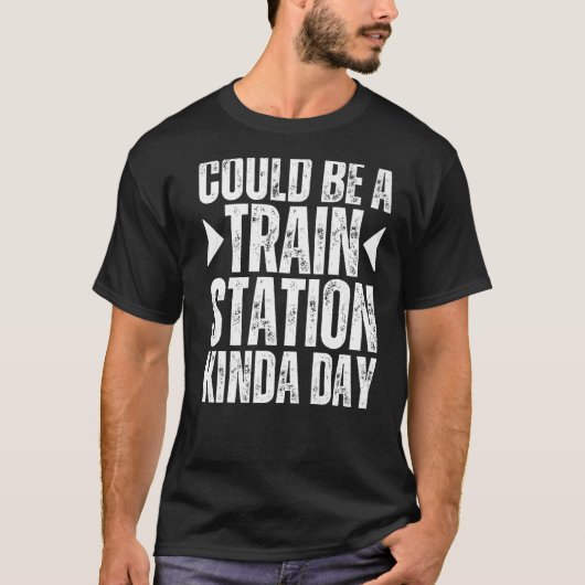 Een treinstation Kinda Day Train Station K T-shirt (Voorkant)