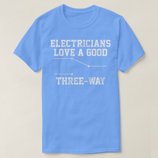 Een trieste grap voor de elektricien t-shirt (Design voorkant)