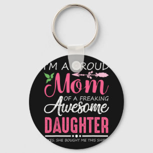 Een trotse moeder T-shirt cadeau van dochter Funny Sleutelhanger