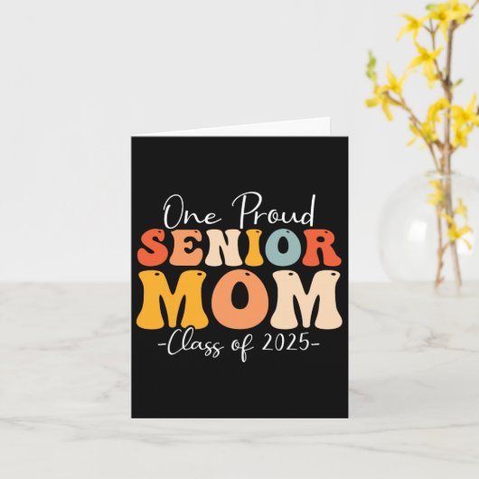 Een trotse senior mom CL van 2025 Afstuderen Groov Kaart (Gele Bloem)