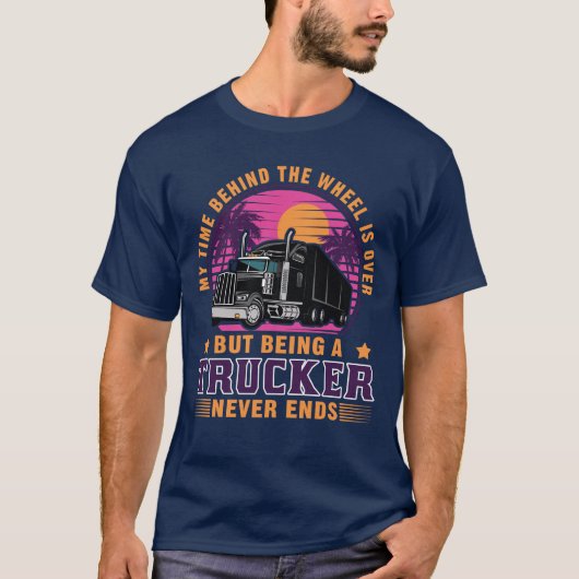 Een truckchauffeur die nooit in beslag wordt genom t-shirt (Voorkant)