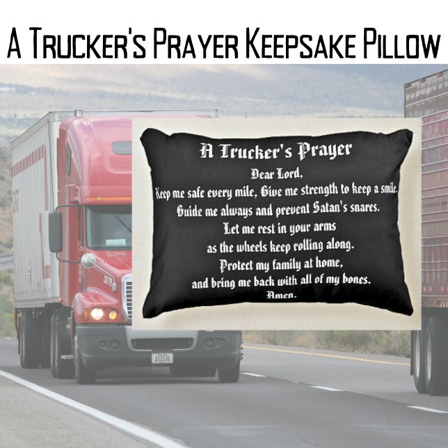 Een Trucker's Prayer Zwart-wit Keepsake Kussen (Creator heeft geüpload)