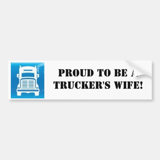 Een trucksticker, Proud om de vrouw van Trucker te Bumpersticker (Voorkant)