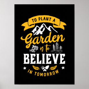 Een tuin Plant is geloven in het volgende citaat Poster