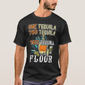 Eén twee drie Tequila Floor Tequila T-shirt (Voorkant)