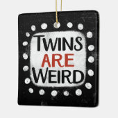 Een tweeling is een raar Ornament (Links)