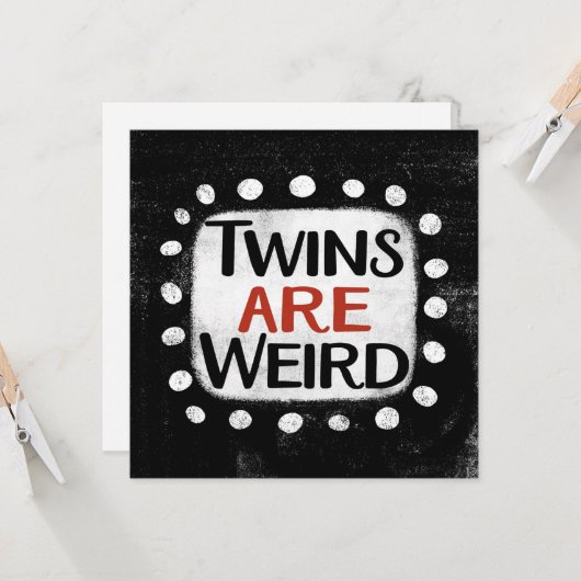 Een tweeling is een raar Wenskaart Kaart (Voorkant / Achterkant in situ)