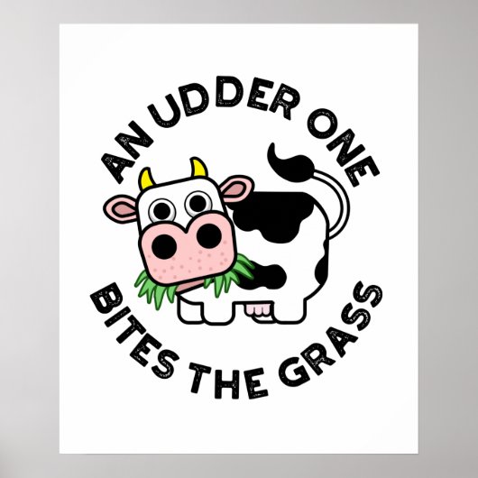 Een udder betrapt de grass Funny Koe pun Poster (Voorkant)