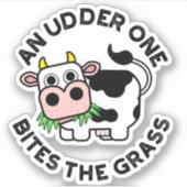 Een udder betrapt de grass Funny Koe pun Sticker (Voorkant)