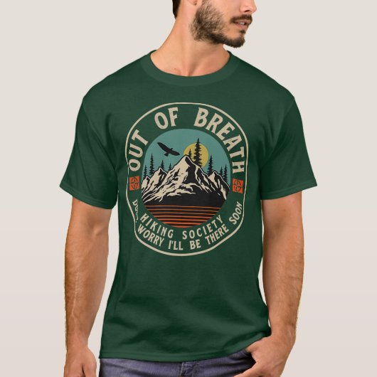 Een uit Breath Hiking Society is geen zorgen T-shirt (Voorkant)