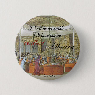 "Een uitstekende bibliotheek" Kwantificeerbare Jan Ronde Button 5,7 Cm