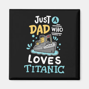 Een vader die de Rms Titanic leuk vindt Funny Crui Magneet