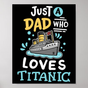 Een vader die de RMS Titanic leuk vindt Funny Crui Poster