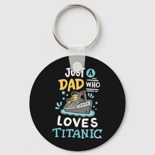 Een vader die de Rms Titanic leuk vindt Funny Crui Sleutelhanger